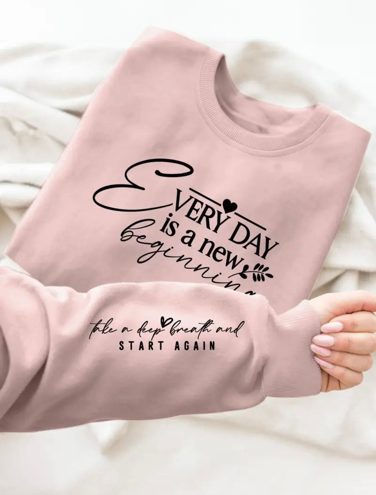 Every day is a new beginning jumper