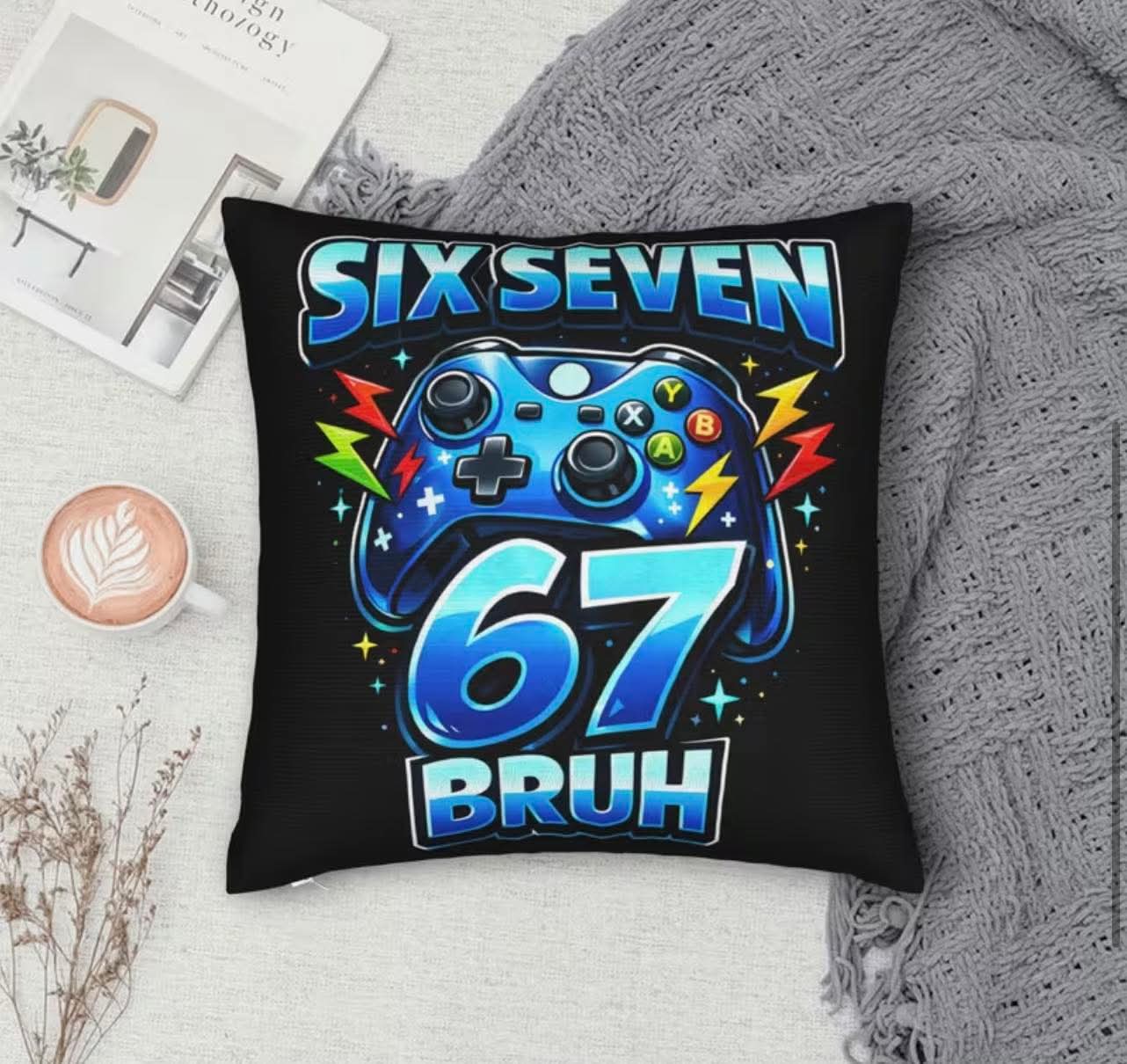 Six Seven Bruh Funny Gamer Cushion Cover