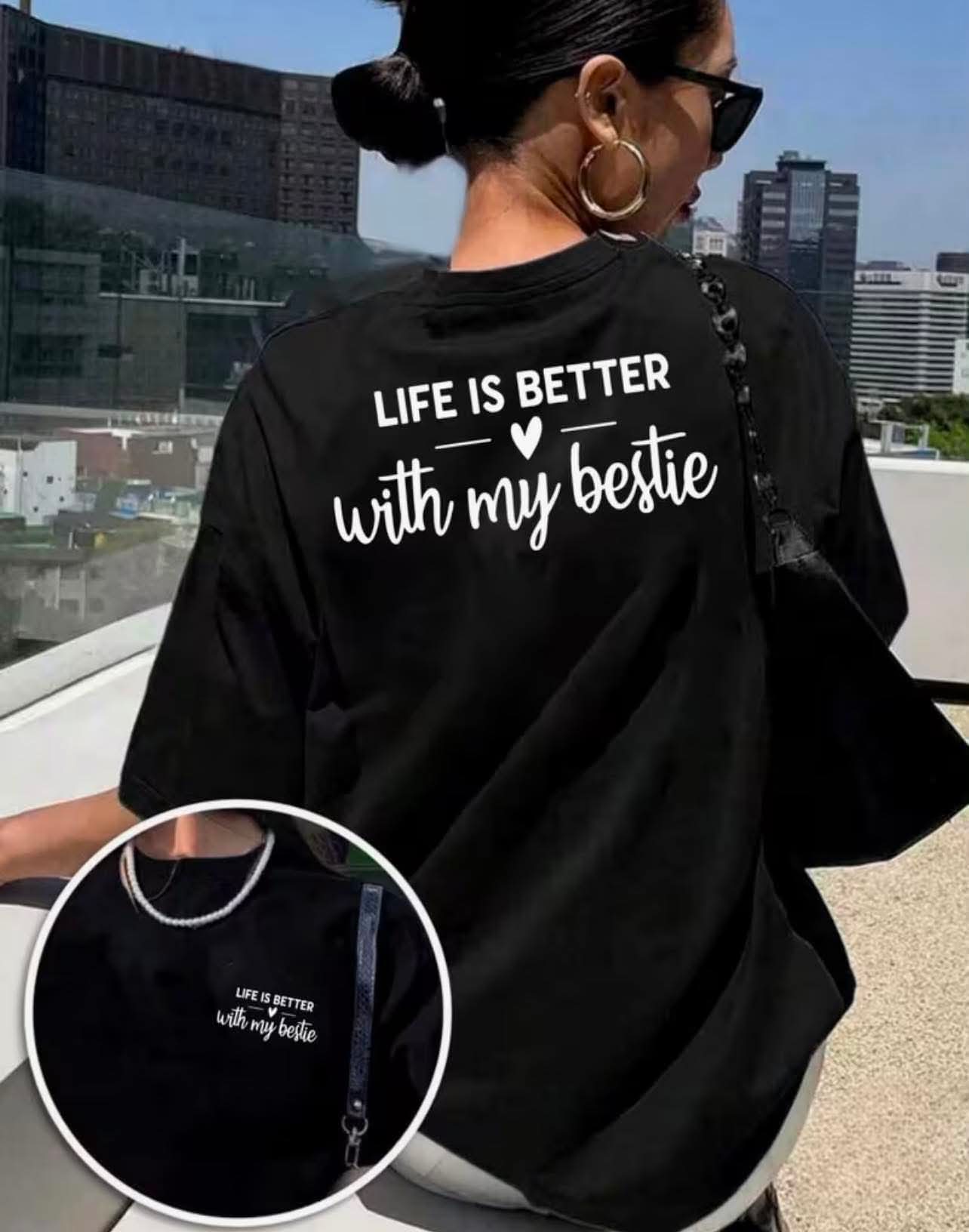 Life Is Better With My Bestie Top