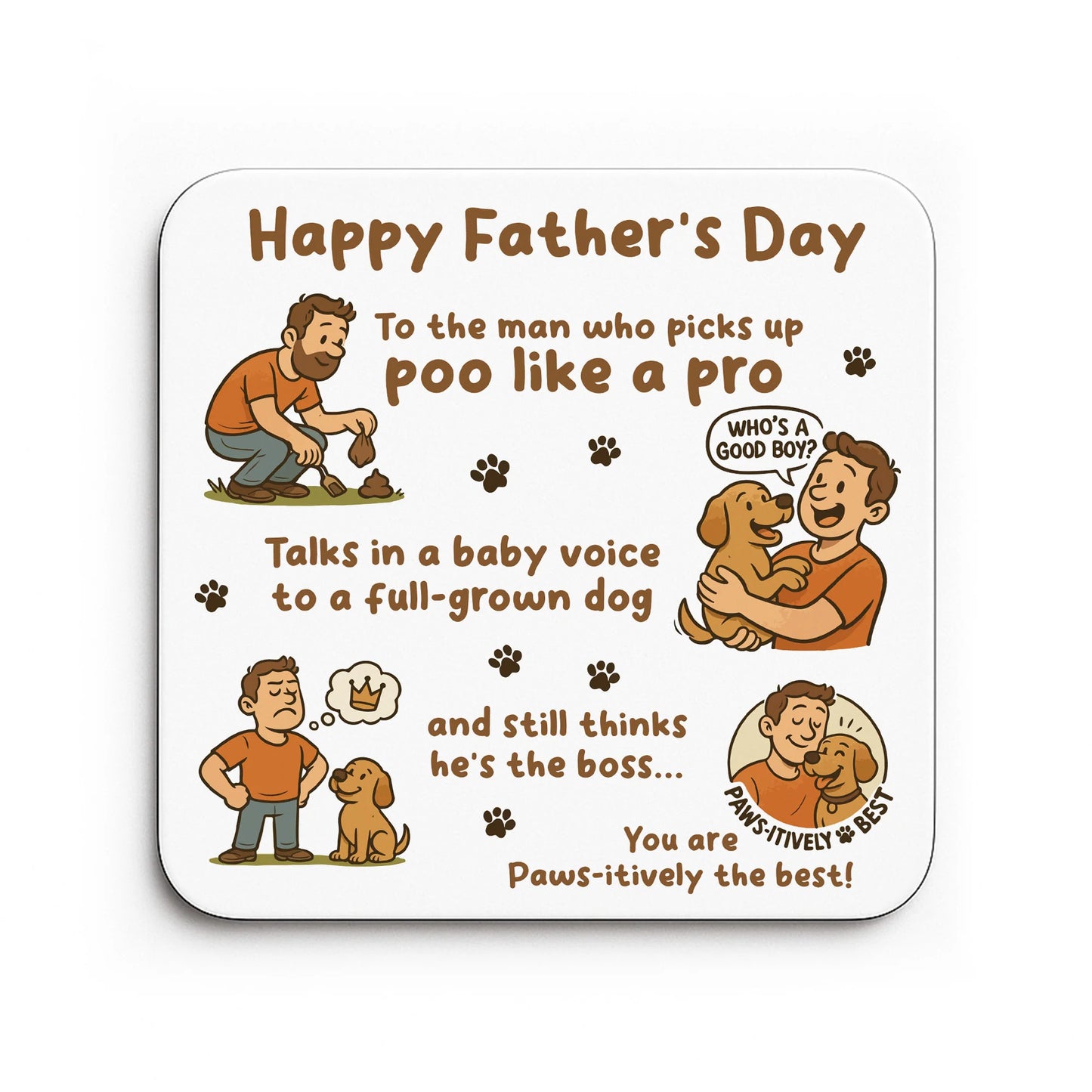Dad coaster from the dog