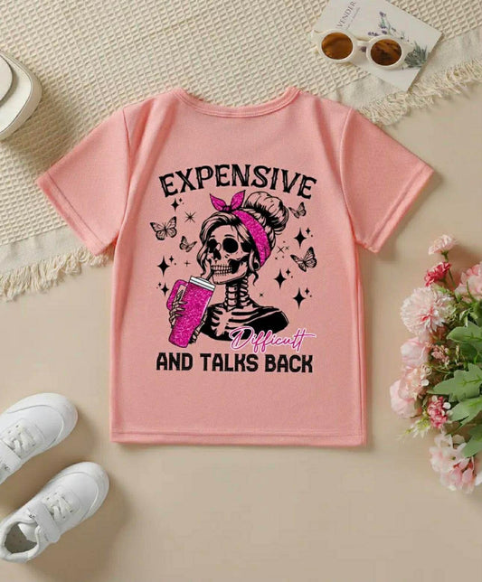 Girls' Short-Sleeved T-Shirt "EXPENSIVE AND TALKS BACK"