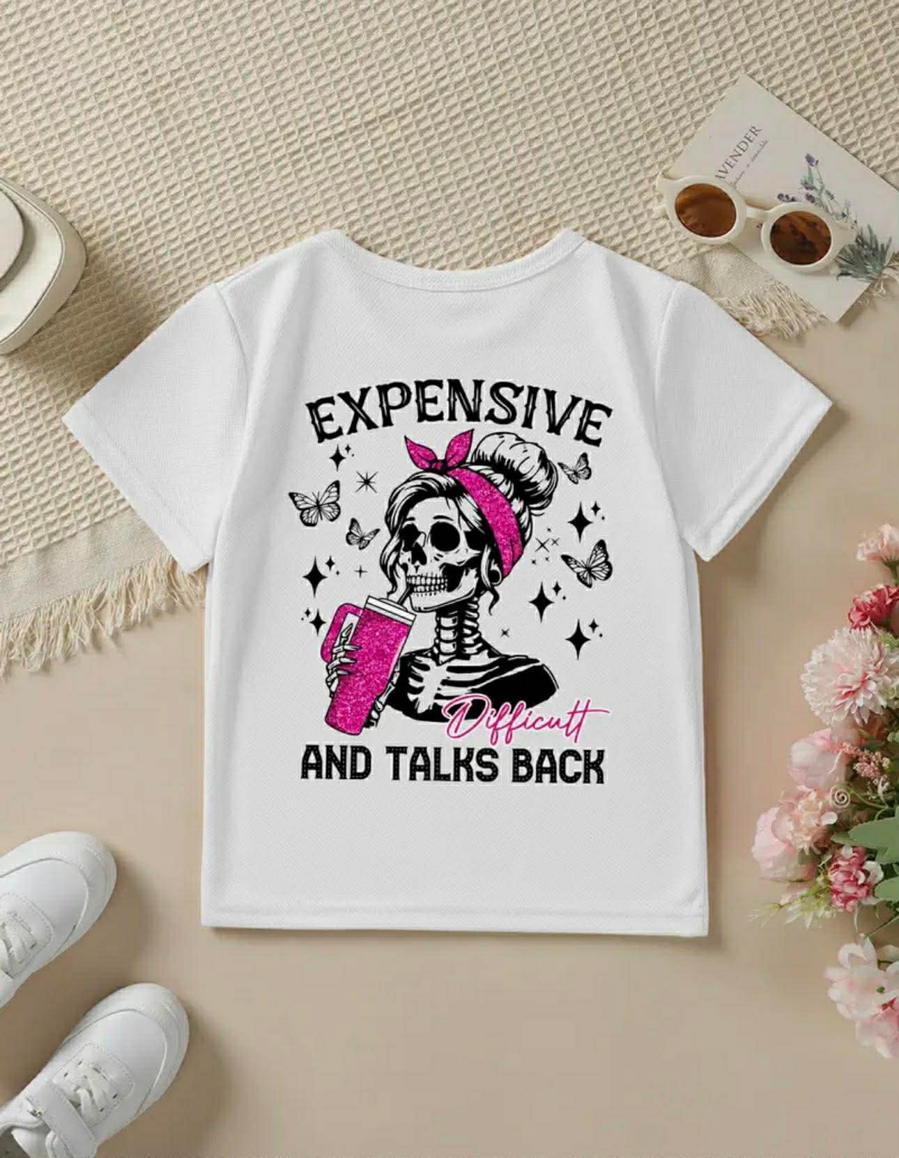 Girls' Short-Sleeved T-Shirt "EXPENSIVE AND TALKS BACK"
