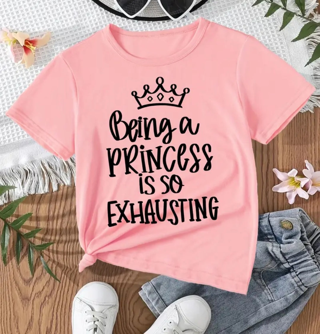 Being A Princess T-Shirt