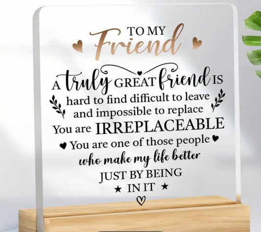 To my friend plaque