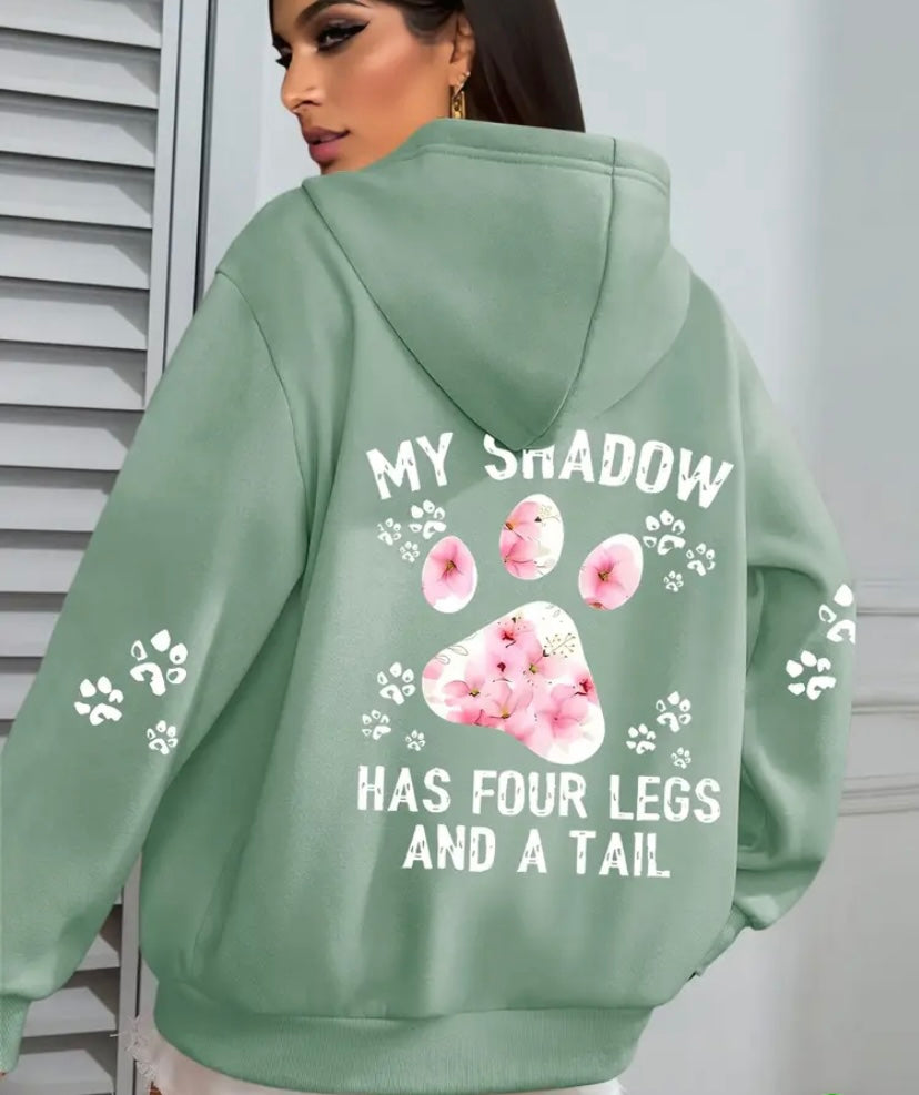 Plus Size - Plus Size Womans Casual Hoodie - "My Shadow Has Four Legs and a Tail”