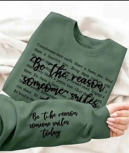 Be the reason someone smiles today jumper