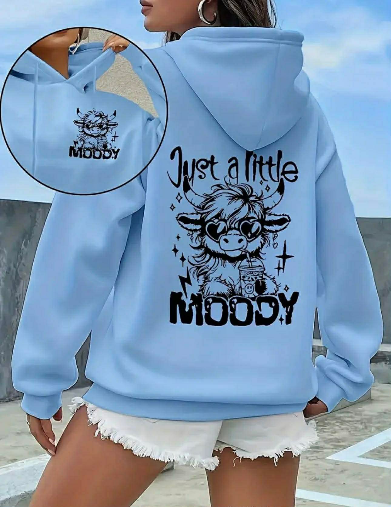 Just A Little Moody Hoodie