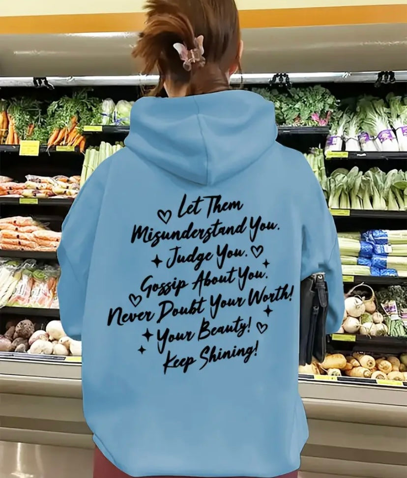 Let them misunderstand you ladies jumper