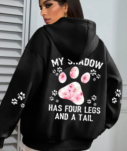 Plus Size - Plus Size Womans Casual Hoodie - "My Shadow Has Four Legs and a Tail”