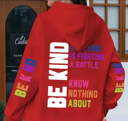 Long Sleeve Cozy hoodie be kind