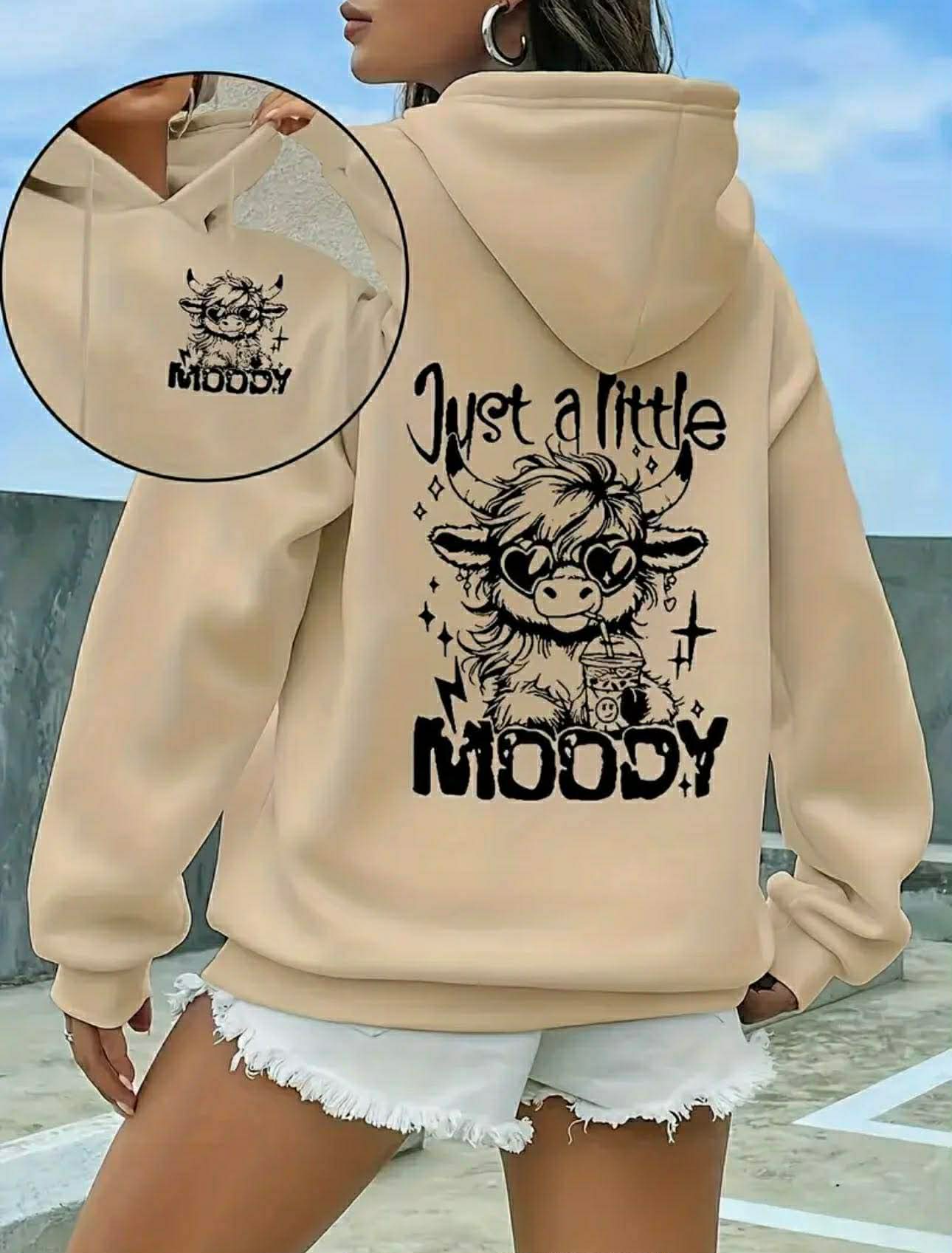 Just A Little Moody Hoodie