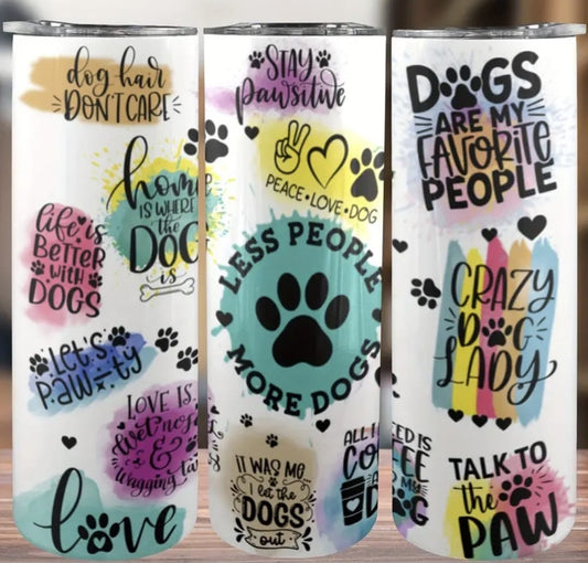 Lest people more dogs tumbler