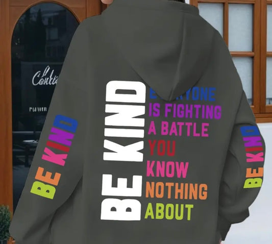 Long Sleeve Cozy hoodie be kind