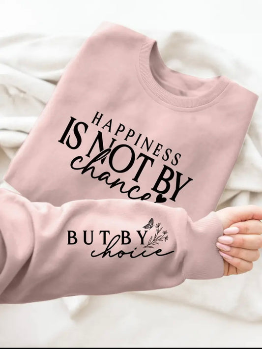 Happiness is Not by Chance jumper