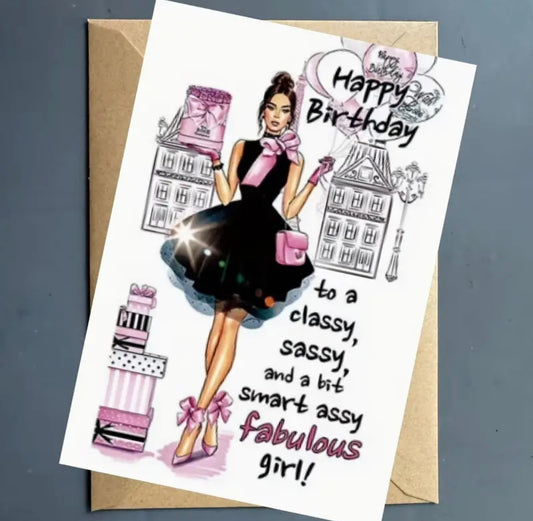 Birthday Card for Smart Sassy Fabulous Girls