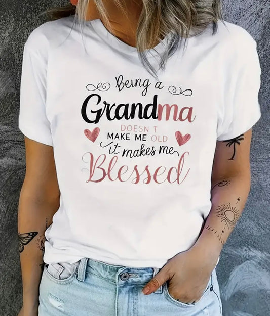 Women's "Being a GRANDMA" Quote T-Shirt