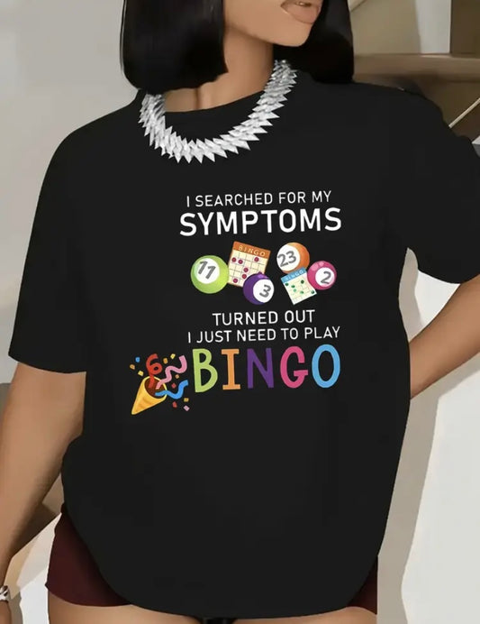 Woman T-shirt I just need to play bingo