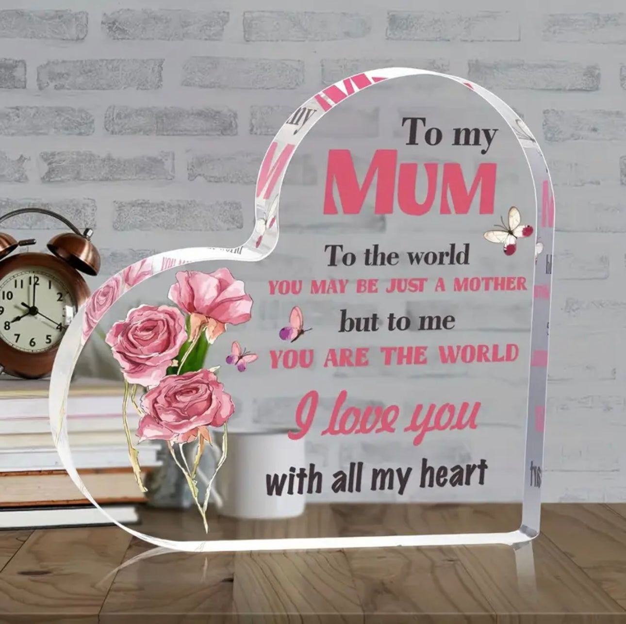Heartfelt Mum'Heart Shaped Acrylic Decorative Sign