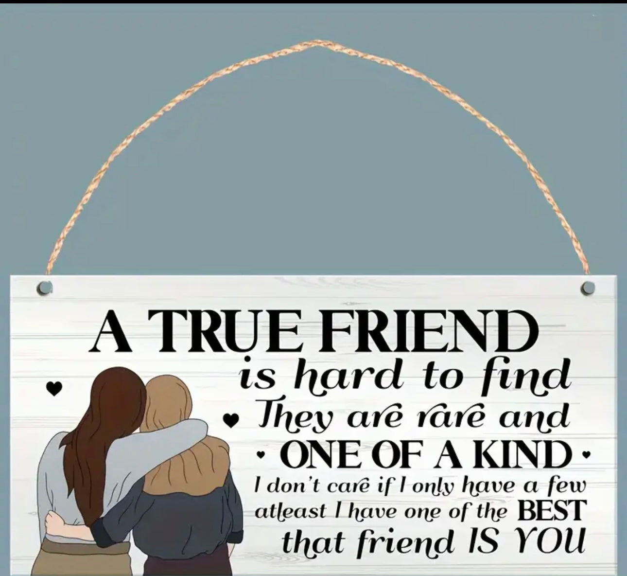 A true friend sign