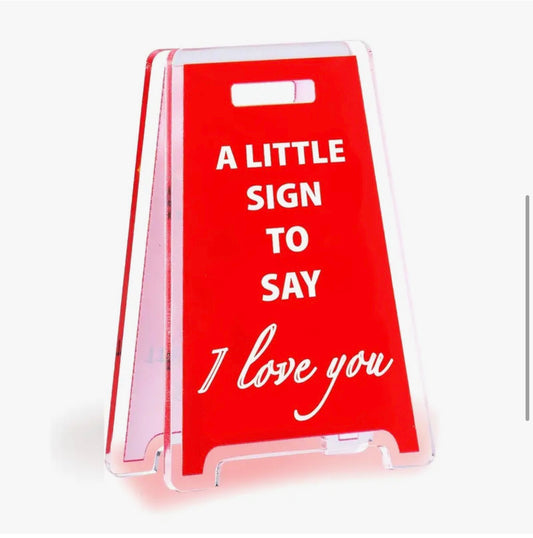 I Love You Little Sign