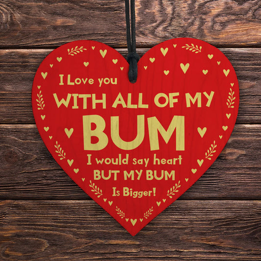 With All Of My Bum Plaque