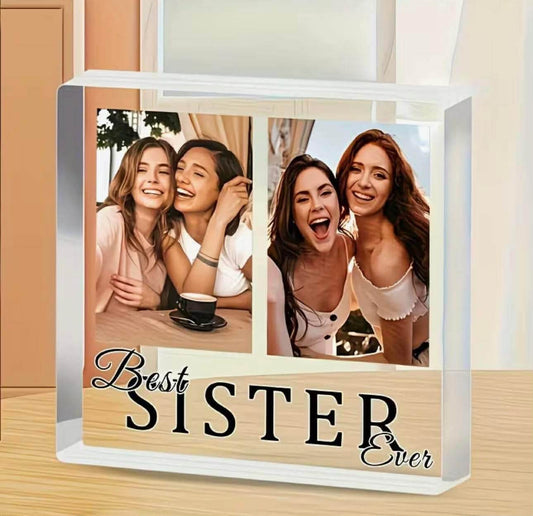 1 Customizable Acrylic Photo Block - "Best Sister Ever"