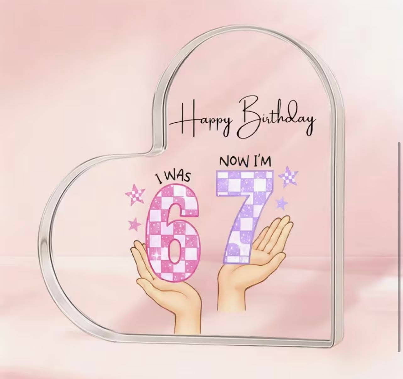 6 7 Birthday Plaque