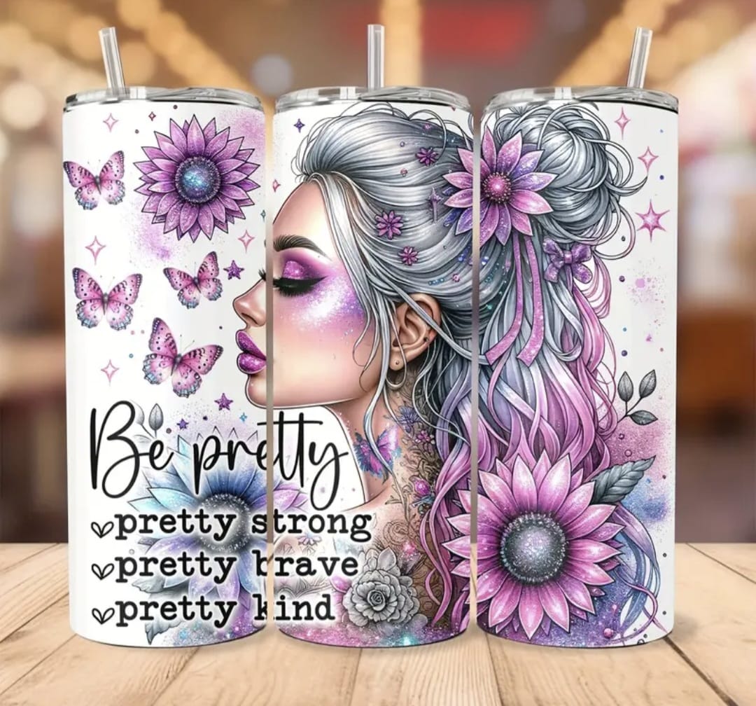 Be pretty tumbler