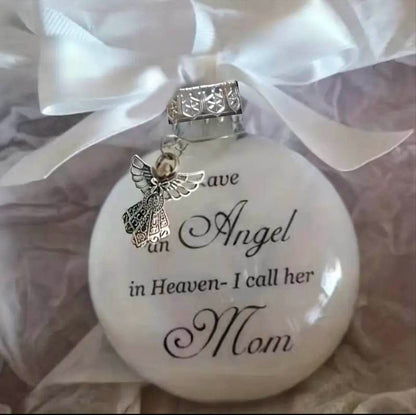I Have An Angel In Heaven Ball