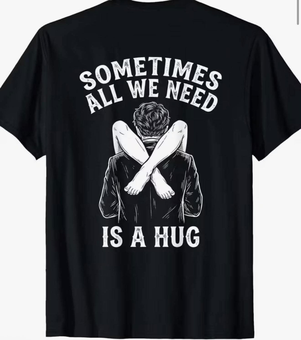Sometimes we need a hug mens